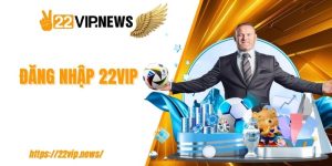 Đăng nhập 22VIP