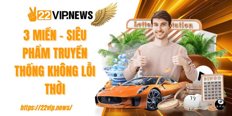 3 miền - siêu phẩm truyền thống không lỗi thời